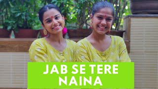 JAB SE TERE NAINA  WEDDING CHOREOGRAPHY  LCD CHOREOGRAPHY [upl. by Akcebar840]