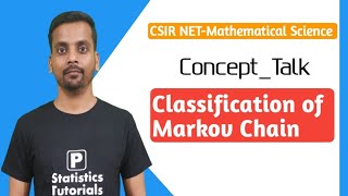 Classification of Markov Chain CSIRNET Statistics Pankaj Kumar P Statistics Tutorials [upl. by Nagaet]