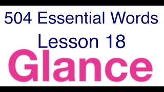 504 Essential Words with movie  Lesson 18  Glance meaning [upl. by Balsam]