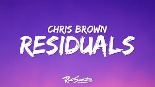 Chris Brown  Residuals Lyrics [upl. by Sarid913]