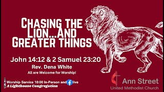 Rev Dena White Chasing the Lion and Greater Things [upl. by Tanberg]