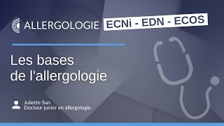 ECNi  EDN amp ECOS  Les bases de l’allergologie pour les ECN et la R2C [upl. by Isiah90]