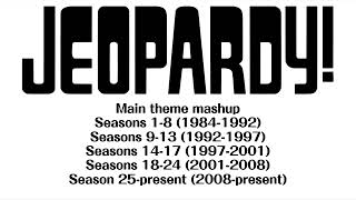 Jeopardy theme song ultimate mashup 1984 1992 1997 2001 2008 [upl. by Nagard]