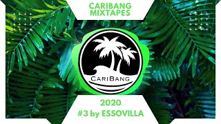 CariBang Mix 2020  3  Reggaeton Dembow Moombathon Dancehall amp Afro House by ESSOVILLA [upl. by Setsero]