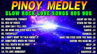 Slow Rock Love Song Nonstop 🎷 SLOW ROCK MEDLEY 🎧 Rock Ballads 70S 80S 90S 🔊 Nonstop Pinoy Medley [upl. by Timmy]