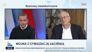 Rozmowy niedokończone Wojna z cywilizacją łacińską czI [upl. by Fee]