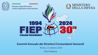 Roma 23 ottobre 2024 FIEP  30° Summit Annuale dei DirettoriComandanti Generali [upl. by Fonsie]