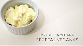 Cómo hacer mayonesa vegana fácil [upl. by Olegnad728]