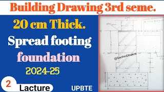 Spread footing foundation building Drawing for 3rd sem civil engineering 2nd year upbte [upl. by Ahsiea]