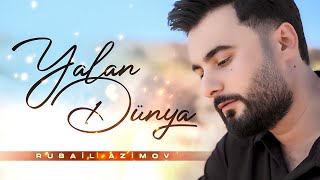 Rubail Azimov  Yalan Dunya 2024 Official music video [upl. by Oelc]