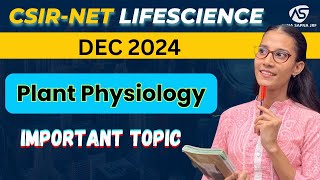 Important Topics of Plant Physiology  CSIR NET LIFESCIENCE apnasapnajrf [upl. by Elissa386]