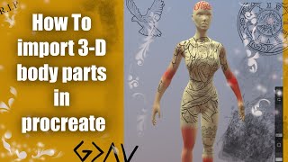 How to import 3d body parts in procreate 3D FOR tattoo artist [upl. by Anivol]