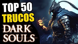 50 TRUCOS de DARK SOULS que NO sabes hacer [upl. by Dupaix]