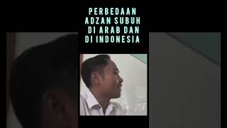 Perbedaan Adzan Subuh Arab dan Indonesia [upl. by An]