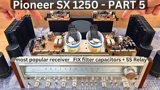 Pioneer SX 1250  Restoration Part 5  The Most Popular Receiver Ever [upl. by Harv551]