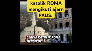 Part IIKATOLIK DAN KATOLIK ROMA Ternyata BerbedaL [upl. by Ymeraj]