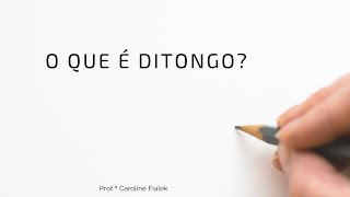 O que é ditongo [upl. by Ettari]