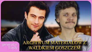 Archiwum Nagrań z WALDKIEM GOSZCZEM [upl. by Nnaik]