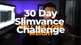 Slimvance 30 day challenge 2021 [upl. by Jadwiga]