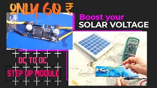 Dc to Dc step up Module increase your solar voltage  5v to 50v [upl. by Rene]