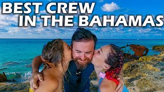 Best Crew in the Bahamas  S5E10 [upl. by Bagley]