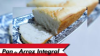 🇵🇪 PAN DE ARROZ INTEGRAL PARA CELIACOS [upl. by Jennee]