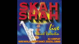 SKAH SHAH SAINT VALENTIN LIVE [upl. by Zamir]