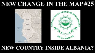 New Change in the Map  25 New Country Inside Albania [upl. by Litnahs]