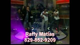 RAFFY MATIAS Y ORQUESTA EN VIVO en LA SUPER REVISTA de DOMINGO BAUTISTA por COLOR VISION [upl. by Horbal162]