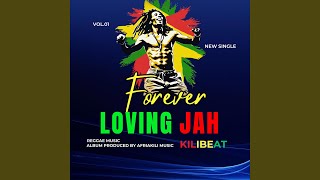 Forever Loving Jah [upl. by Raff]