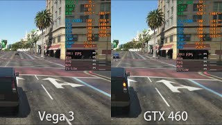 Vega 3 vs GTX 460 in 5 Games [upl. by Yekim]