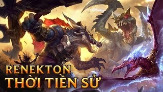 Renekton Thời Tiền Sử  Prehistoric Renekton  Skins lol [upl. by Reuben880]