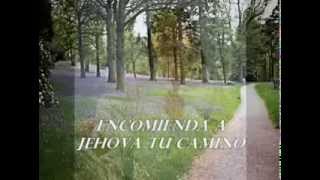 Encomienda a Jehová tu camino Canto adventista [upl. by Mignon]