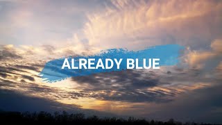 Already Blue official lyric video  Dave Christman [upl. by Bresee]