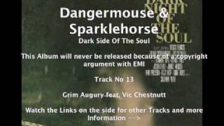 Dangermouse amp Sparklehorse feat Vic Chestnutt  Grim Augury [upl. by Anoirb179]