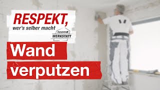 Wände richtig verputzen  toom Werkstatt [upl. by Anoid]