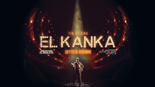 El Kanka  Fin de Gira en Directo [upl. by Slerahc]