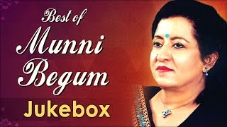 Best Of Munni Begum  Song Jukebox  Top Ghazals [upl. by Osrit839]