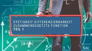 Stetigkeit Differenzierbarkeit zusammengesetzte Funktion 1 [upl. by Fem]