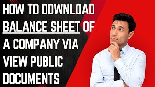 How to Download Balance sheet of the Company   View Public Documents csvikashverma balancesheet [upl. by Iolanthe]