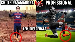 CHUTEIRA PROFISSIONAL VS AMADORA  TEM DIFERENÇA [upl. by Naniac]