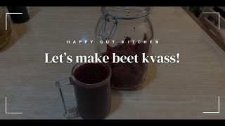 Lets make beet kvass  EASY BEET KVASS RECIPE [upl. by Alolomo950]