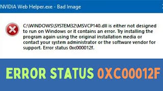 How To Fix Bad Image Error 0xc00012f On Windows 11 [upl. by Gwenn276]