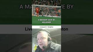 KELLEHERS A MASSIVE SAVE Steve Hunter Reaction lfc [upl. by Silden]