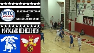 Postgame Highlights Frankfort  Rossville [upl. by Atteuqnas]