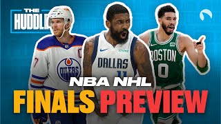 NBA and Stanley Cup Finals Series Previews  The Huddle [upl. by Jr]