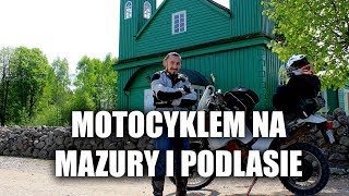 Motocyklem na Podlasie i Mazury cz1 ENG SUB [upl. by Deeas]