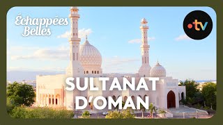 Sultanat dOman parfums dOrient  Échappées belles [upl. by Nahshunn785]