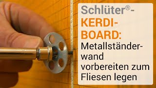 Schlüter®KERDIBOARD Metallständerwand vorbereiten zum Fliesen legen [upl. by Slifka686]