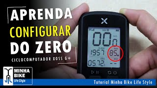 COMO CONFIGURAR O GPS XOSS G  TUTORIAL  Minha Bike Life Style [upl. by Linoel]